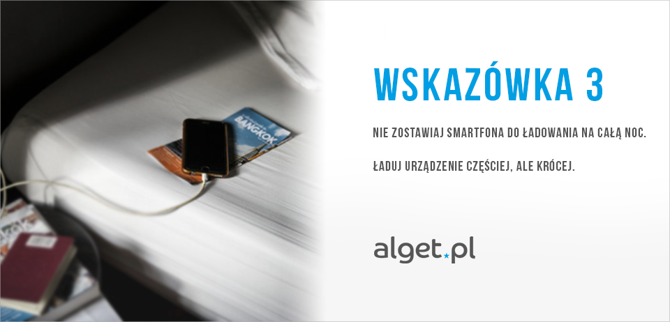 Zawsze trzeba naładować telefon do pełna